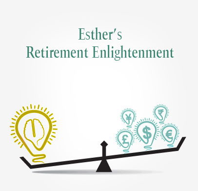 Esther's Retirement Enlightenment