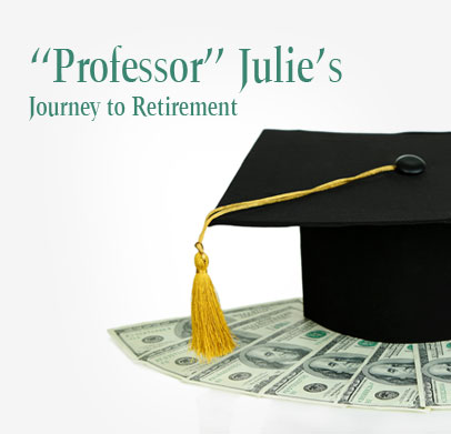 "Professor" Julie's Journey to Retirement