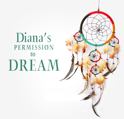 Diana's Permission to Dream