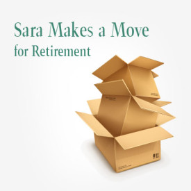 Sara Makes a Move in Retirement