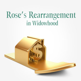 Rose’s Re-arrangement in Widowhood