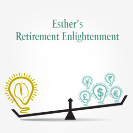 Esther’s Retirement Enlightenment