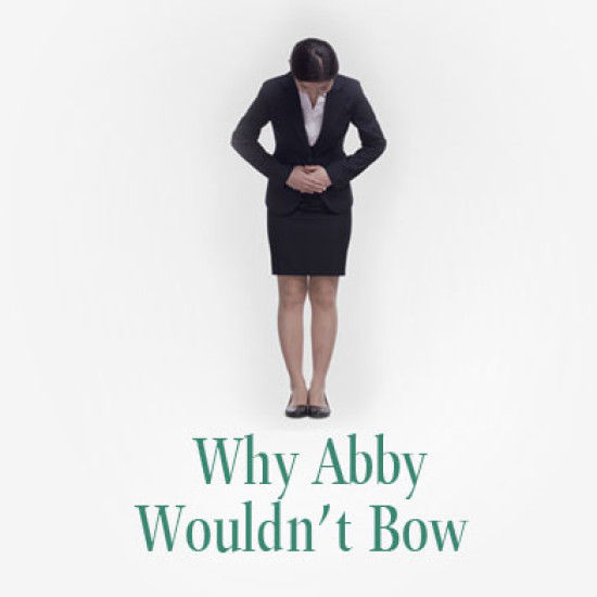 Why Abby Wouldn’t Bow